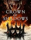Crown of Shadows (2025)