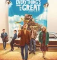 Everything’s Going to Be Great (2025)