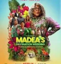 Madea’s Destination Wedding (2025)