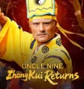 Nine Uncle The Return of Zhong Kui (2025)