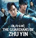 The Guardians of Zhu Yin (2025)