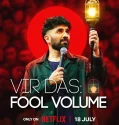 Vir Das Fool Volume (2025)