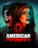 American Psychopath (2025)