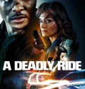 A Deadly Ride (2025)