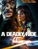 A Deadly Ride (2025)