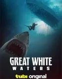 Great White Waters (2025)