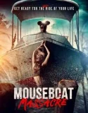 Mouseboat Massacre (2025)