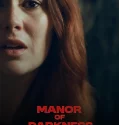 Manor of Darkness (2025)