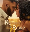 Ruth & Boaz (2025)