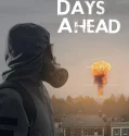 The Days Ahead (2025)
