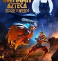 Batman Azteca Choque De Imperios (2025)