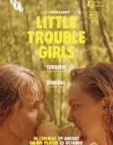 Little Trouble Girls (2025)