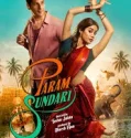 Param Sundari (2025)