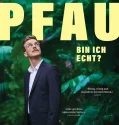 Pfau – Bin ich echt? (2025)