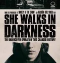She Walks In Darkness (2025)