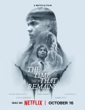 The Time That Remains (2025)