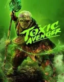 The Toxic Avenger (2025)