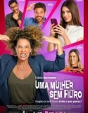 Uma Mulher Sem Filtro (2025)